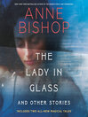 Cover image for The Lady in Glass and Other Stories